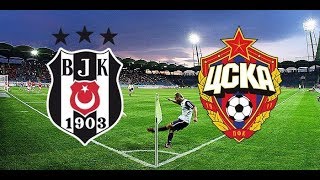 Beşiktaş 1-4 CSKA Moskova Maçı Özeti