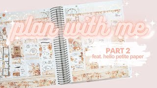 Hi Friends! | Plan with Me feat. Hello Petite Paper | Part 2