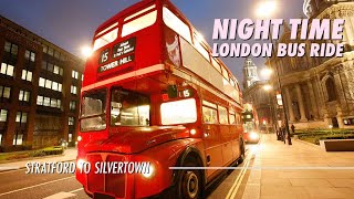 241 Bus Route Stratford Bus Station To Silvertown Night Time Bus Ride