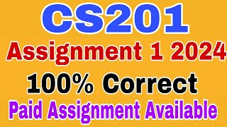 CS201 Assignment 1 Solution Spring 2024 #cs201 #Assignment1 #spring2024