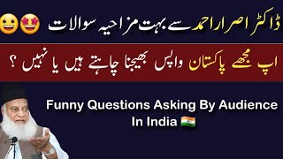 The FUNNIEST Questions Dr Israr Ahmed Got Asked In India!