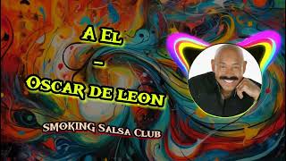 A El - Oscar de Leon (Letra)