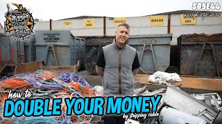 how to DOUBLE YOUR MONEY | Scrap King Diaries #S05E44