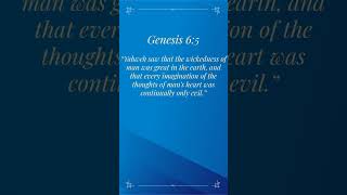 Bible Verse of the Day – Genesis 6:5 – July 26, 2024