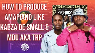 How to Produce Amapiano Like Kabza De Small & Mdu Aka Trp, Pretty Girls love Amapiano #amapiano