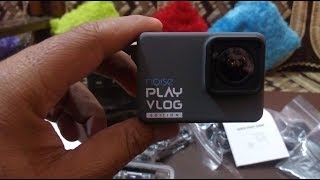 noise play vlog edition sports and action camera unboxing | Brand new 2018