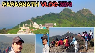 Parasnath Hills Giridih Jharkhand || झारखंड का सबसे ऊंचा पहाड़ || vj vlog