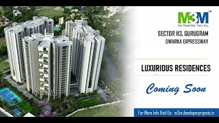 M3M 113 - Thoughtfully Designed Living Spaces For A Better Life | M3M Sector 113 Gurgaon