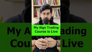 My AlgoTrading Course is Live!!