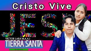 CRISTO VIVE  ♦️ Ministerio Tierra Santa | en Bolivia 🇧🇴