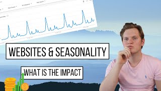 The Impact Of Seasonality On A Niche Website - Will Seasonality Be A Problem?