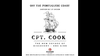 Cpt. Cook - the new voyage of discovery / off the portuguese coast / another day at anchor