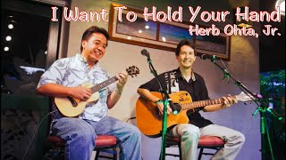 [BGM] I Want To Hold Your Hand / Herb Ohta, Jr.(The Beatles Cover)