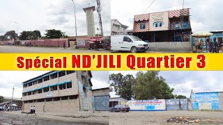 Spécial N'DJILI Quartier 3 | Commune de Nd'jili| Kinshasa - RDC