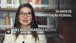 Nanoclass "34 Anos de Constituição Federal", com Melina Girardi Fachin