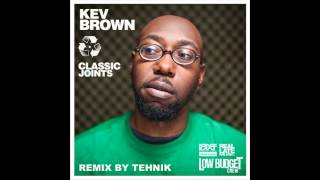 Kev Brown - Always (Tehnik Remix)