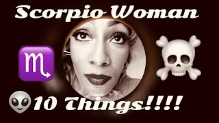 Scorpio Woman 10 Things To Know!!!!