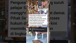 VIRAL PENGUSAHA YG SURUH SISWA SUJUD DIPOLISIKAN #beritaartis #beritaviral #gosipartis #gosip