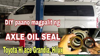 DIY paano mag palit axle oil seal #hiace #grandia #toyota