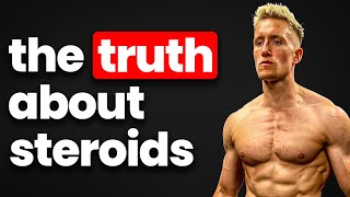 The Truth About My Steroid Usage