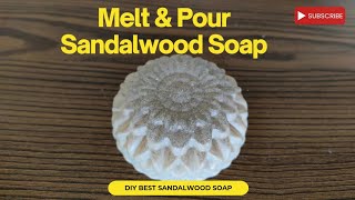 How to make melt n pour sandalwood soap at home | diy sandalwood soap #skincare #meltandpoursoap