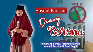 Taqdimul Qishah | Diary Corona | Husnul Fauzani