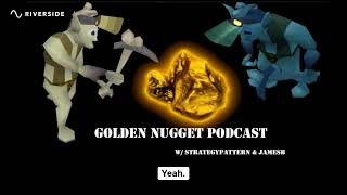 Golden Nuggets Podcast #21: Golden Nuggets is BACK