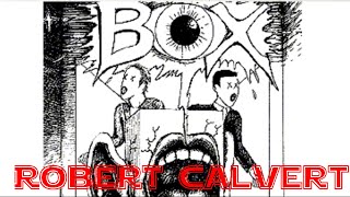 Robert Calvert - The Box (monologue)