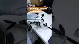 cambio de camara drone