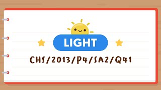 PSLE SCIENCE MADE SIMPLE EP100 | Light | Comparing Opacity Of 3 Liquid Samples 🔦