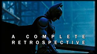 THE DARK KNIGHT | A Complete Retrospective