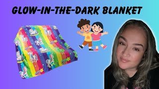 Honest Review of the Glow In The Dark Blanket