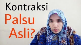 Perbedaan Kontraksi Asli Vs Kontraksi Palsu