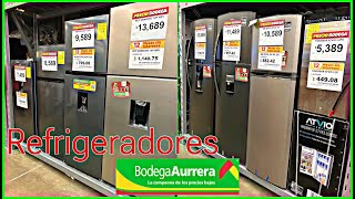 REFRIGERADORES A UN SUPER PRECIO 🤑 EN BODEGA AURRERÁ 💚✨