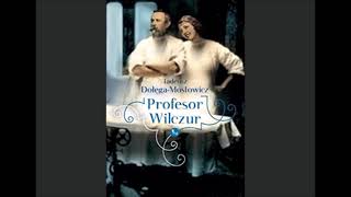 „Profesorul Wilczur. Vraciul” de Tadeusz Dołęga-Mostowicz #2