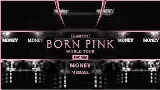 BLACKPINK'- MONEY ' | VISUAL | (BORNPINK WORLD TOUR ENCORE) #blackpink #bornpink #money #lisa