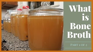 What is Bone Broth?