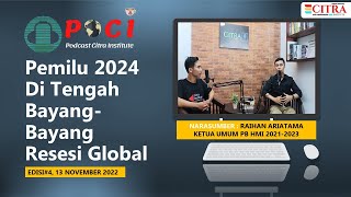 Raihan Ariatama - Ketua Umum PB HMI "Pemilu 2024 Di Tengah Bayang-Bayang Resesi Global"