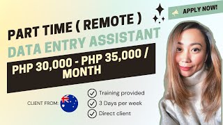 DATA ENTRY VIRTUAL ASSISTANT P30,000-P35,000 REMOTE