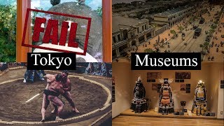 Visiting Museums in TOKYO - Learn from our one FAILURE