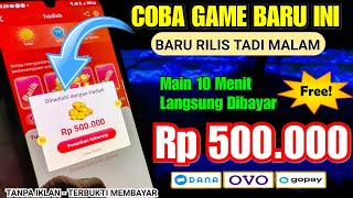 TERBUKTI MAIN GAME 10 MENIT LANGSUNG WD RP 500.000 GRATIS!! APK PENGHASIL UANG TERCEPAT 2024