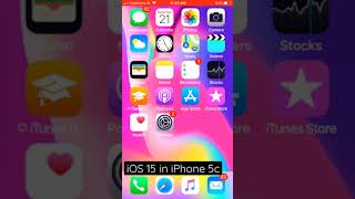 iOS 15 in iPhone 5c