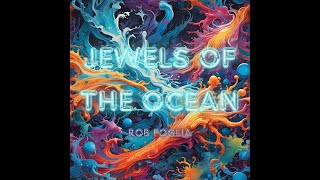 Jewels of the Ocean