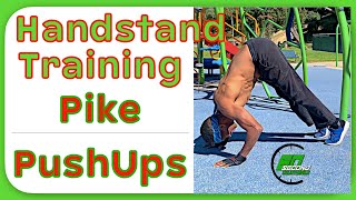 CALISTHENICS BALANCE: Handstand Training - Use Pike Push Ups