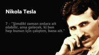 Nikola Tesla   Tarihe Damga Vuran 10 Sözü