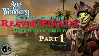 [Brutal] PIRATE REAVERS! The Seas be MINE! -  Age of Wonders 4!