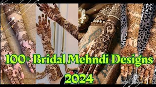 100+ Latest Trendy Bridal Mehndi Designs 2024||Bridal Full Hand Mehndi Designs||#sjofashionhub