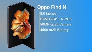 Oppo Find N Official look, Price, Design, Camera, Specifications and Features