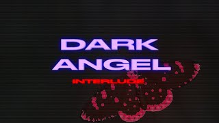 iann dior -  dark angel interlude (Official Lyric Video)