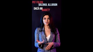 Pot folosi balonul Allurion dacă am diabet?